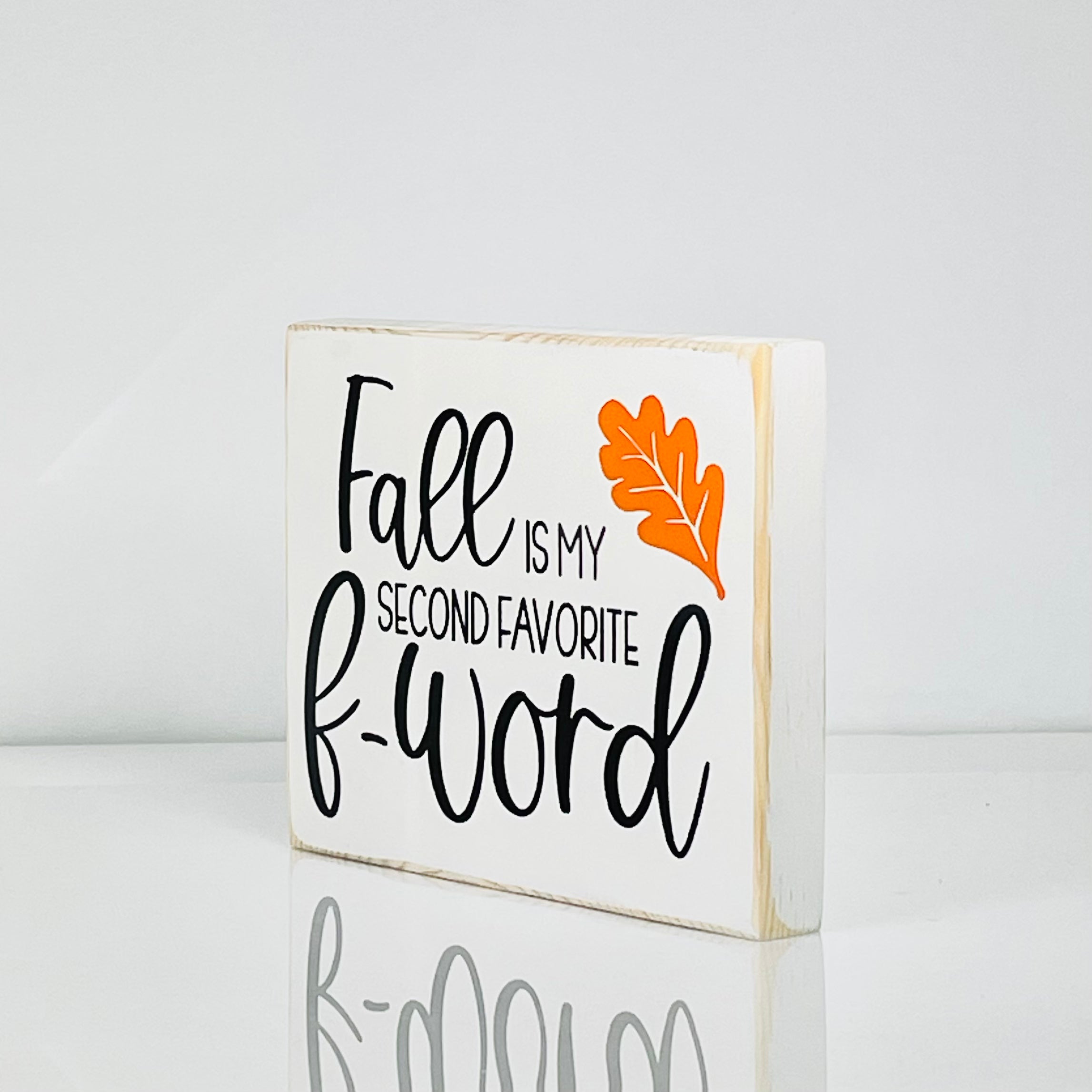 Autumn Falls Wood Sign | Second Favorite Fall | Three Sisters Studio