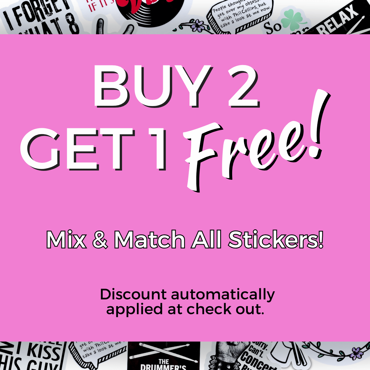 Promotional text 'Buy 2 Get 1 Free' on a pink background with various stickers at the top.