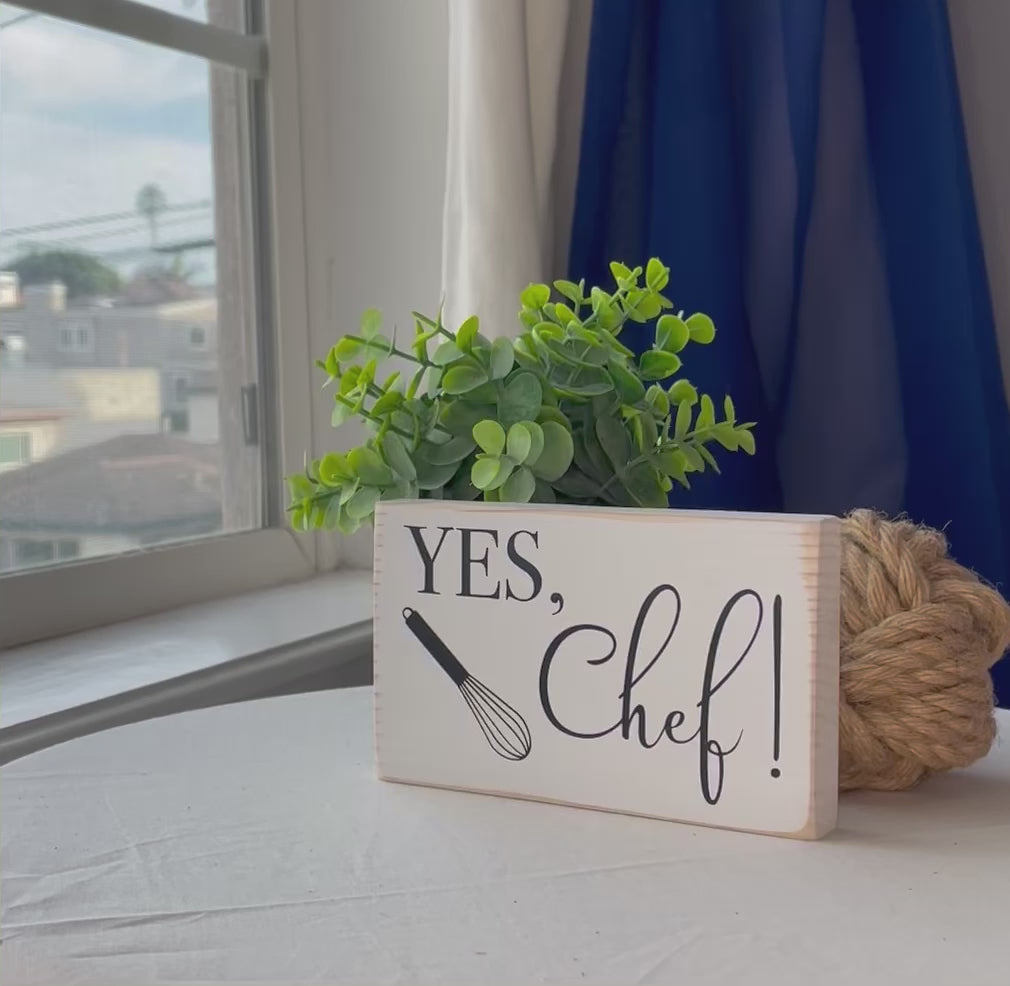 Handcrafted Wooden Sign Decor | Yes, Chef! Sign | Three Sister Studio