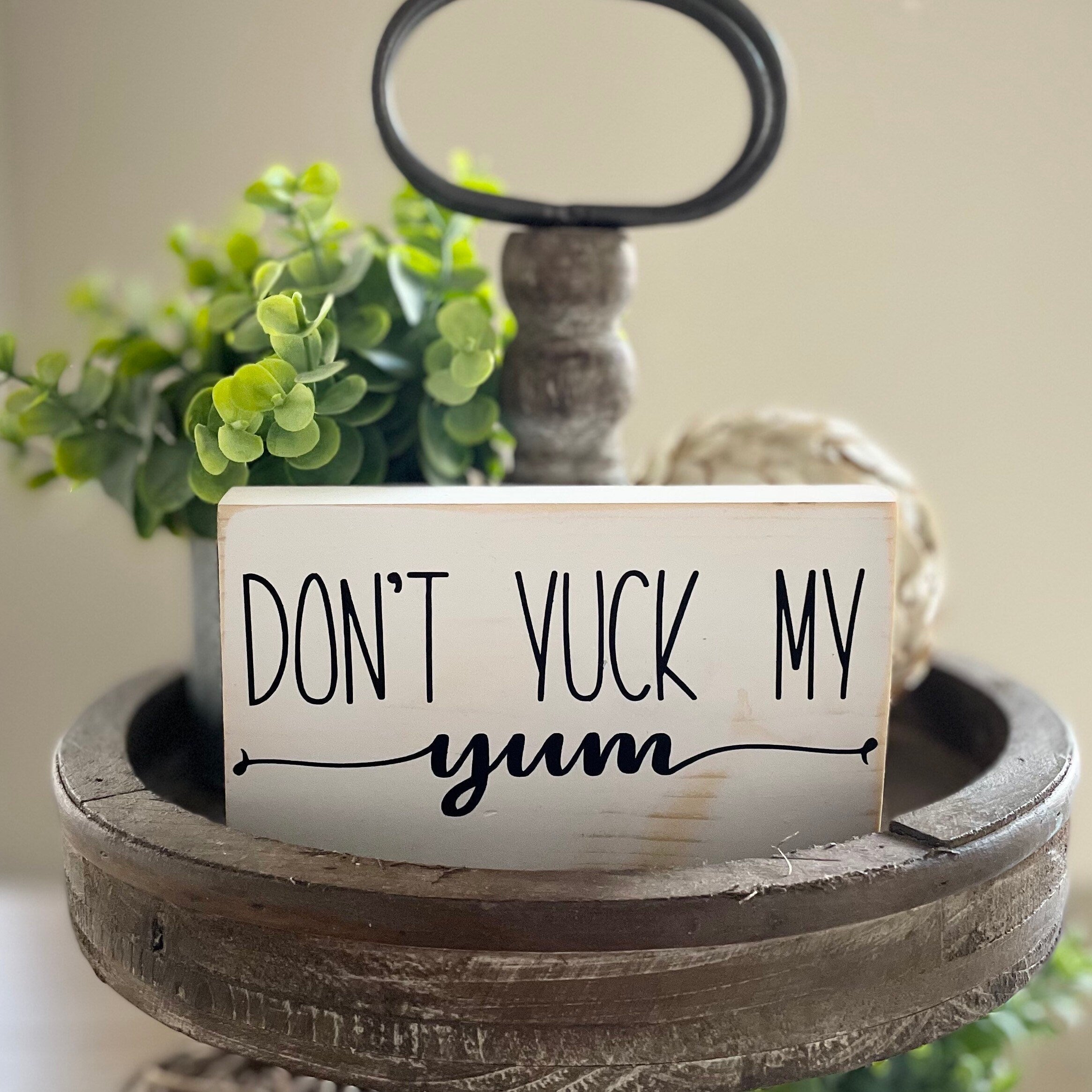 Sarcastic Kitchen Sign: Don't Yuck My Yum! | Three Sister Studio