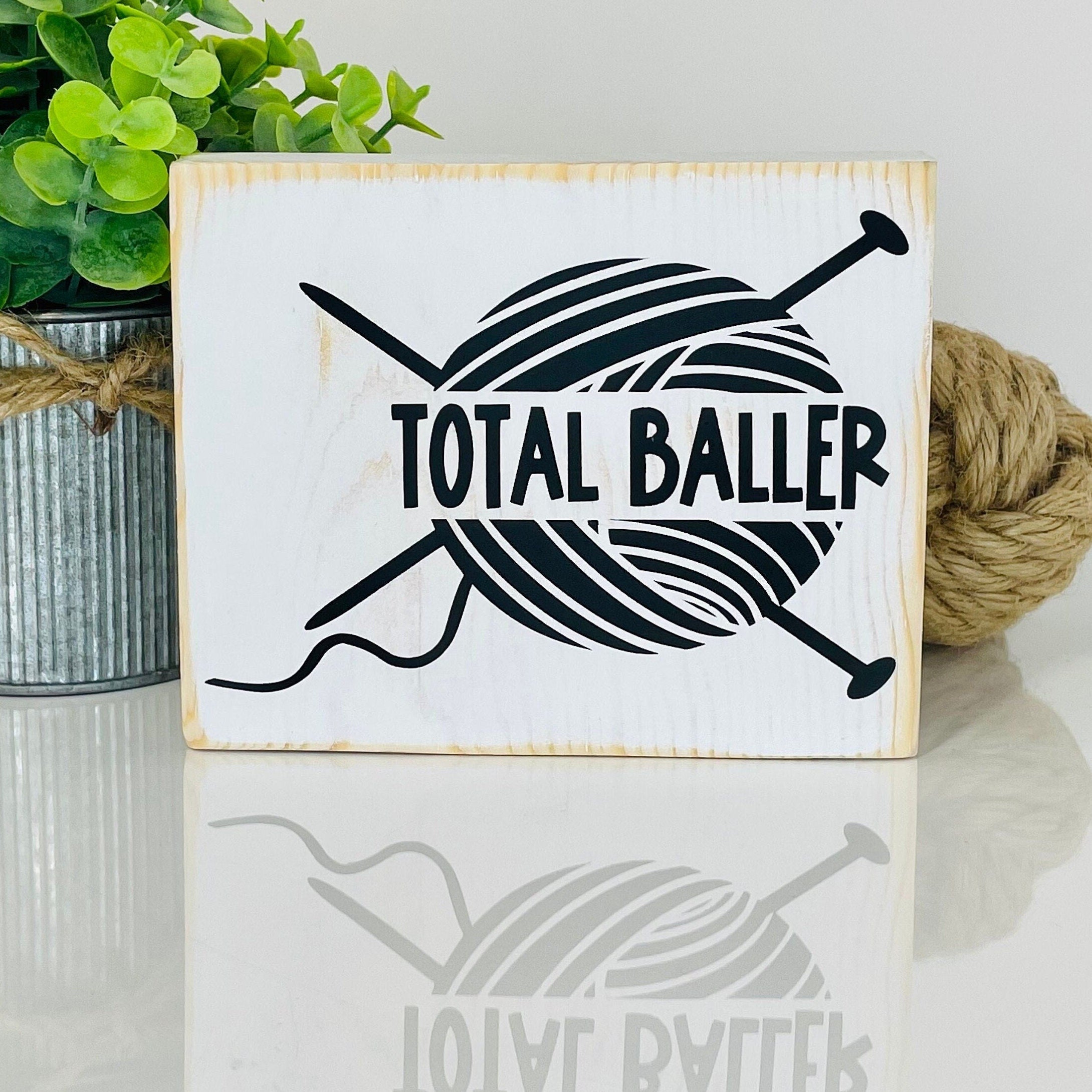 Wood Sign Decor Art | Total Baller | Three Sister Studio