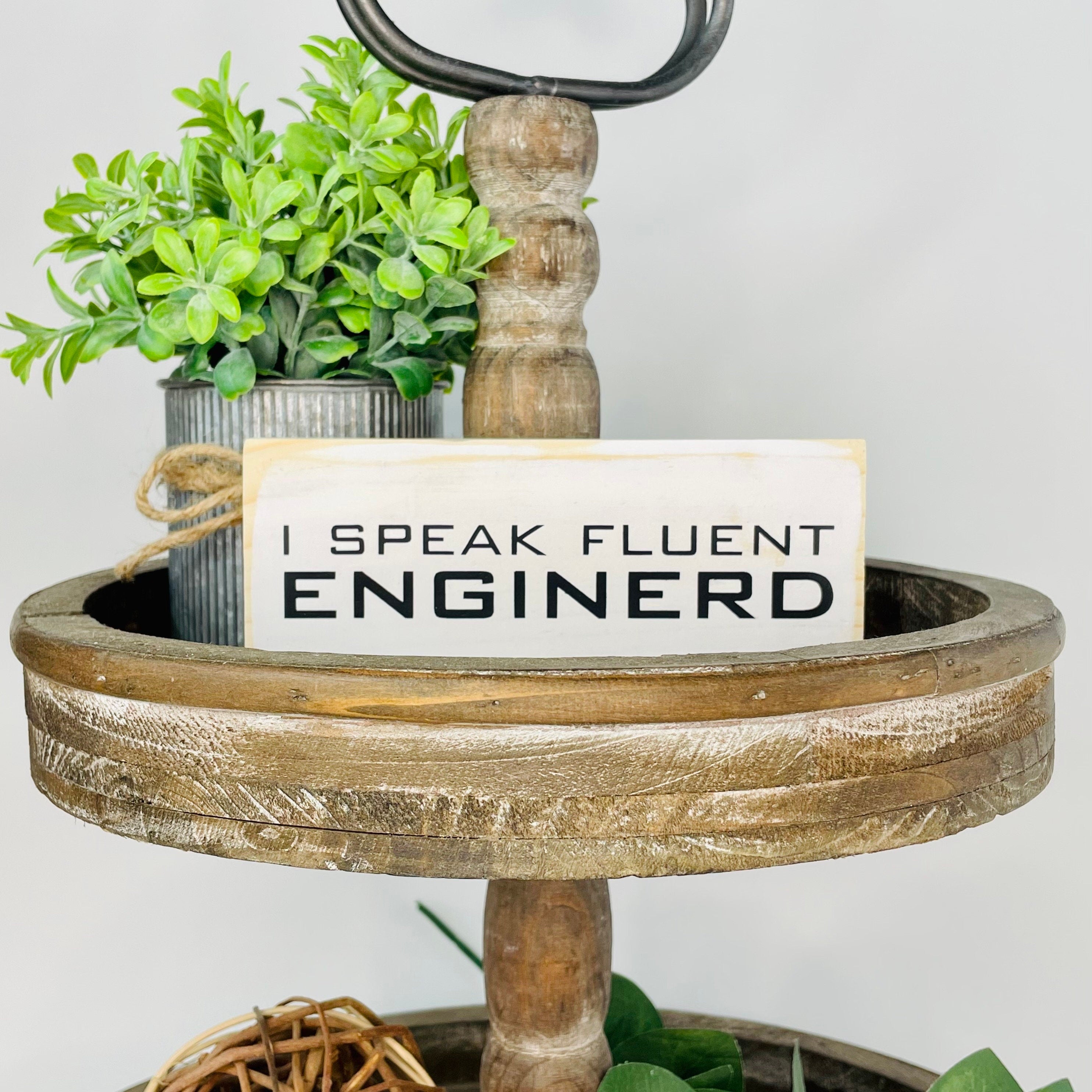 Engineering Nerd Wood Sign | I Speak Enginerd | Three Sisters Studio